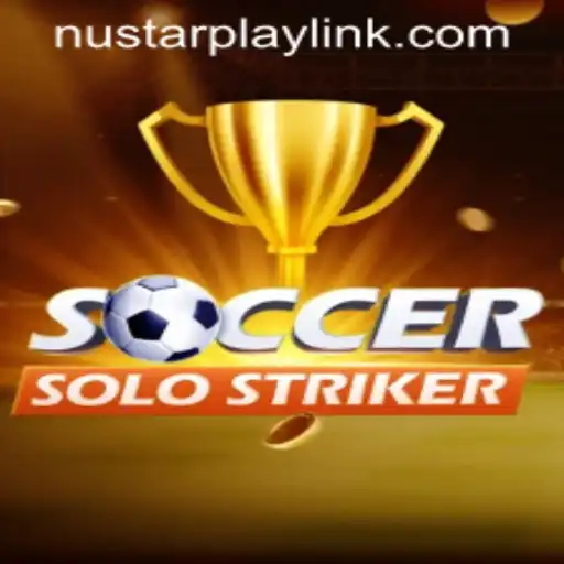 SoccerSoloStriker: A Deep Dive into the New Gaming Sensation NUSTAR